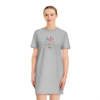 Robe T-shirt coton biologique MY FIRST MOTHER'S DAY