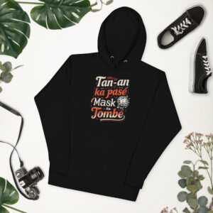 Sweat à Capuche Unisexe TAN AN KA PASE