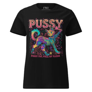 T-shirt femme PUSS CLEAN FAT FRESH